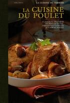 Couverture du livre « La cuisine du poulet » de Gilles Dubois aux éditions De Vecchi