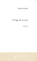 Couverture du livre « L'ange de la nuit » de Sylviane Faure aux éditions Le Manuscrit