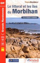 Couverture du livre « Le littoral et les îles du Morbihan (édition 2013) » de  aux éditions Ffrp