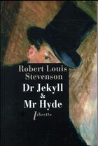 Couverture du livre « Dr Jekyll et de Mr Hyde » de Robert Louis Stevenson aux éditions Libretto