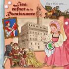 Couverture du livre « Au temps des/lisa, l'enfant de la renaissance » de Piccolia aux éditions Piccolia