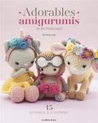 Couverture du livre « Adorables amigurumis de littleaquagirl : 15 animaux à crocheter » de Erinna Lee aux éditions De Saxe