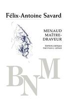 Couverture du livre « Menaud, maître-draveur » de Felix-Antoine Savard aux éditions Pu De Montreal