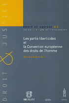 Couverture du livre « Les partis liberticides et la convention europeenne des droits de l'homme » de Pierre Lambert aux éditions Anthemis