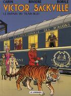 Couverture du livre « Victor Sackville t.21 ; le disparu du train bleu » de Borile/Riviere/Carin aux éditions Lombard