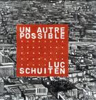 Couverture du livre « Un autre possible » de Luc Schuiten aux éditions Mardaga Pierre
