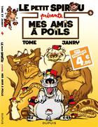 Couverture du livre « Le Petit Spirou présente Tome 4 : mes amis à poils » de Tome et Janry aux éditions Dupuis