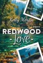 Couverture du livre « Redwood Love » de Kelly Moran aux éditions Prisma