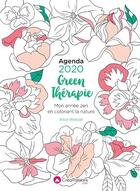 Couverture du livre « Agenda green thérapie : mon année zen en coloriant la nature (édition 2020) » de Alice Wietzel aux éditions Creapassions.com