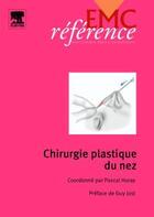Couverture du livre « Chirurgie plastique du nez » de Pascal Horay aux éditions Elsevier-masson