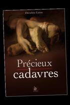 Couverture du livre « Précieux cadavres » de Dorothee Lizion aux éditions Ysec