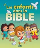 Couverture du livre « Les enfants dans la Bible » de  aux éditions Vida