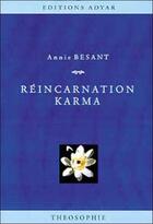 Couverture du livre « Reincarnation karma » de Annie Besant aux éditions Adyar