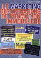 Couverture du livre « Le marketing des opérations de promotion immobilière » de Claude Mezrahi aux éditions Presses Ecole Nationale Ponts Chaussees