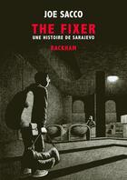 Couverture du livre « The Fixer - Ancienne Edition : Une histoire de Sarajevo » de Joe Sacco aux éditions Rackham