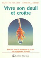 Couverture du livre « Vivre son deuil et croître » de Rose Poletti aux éditions Jouvence