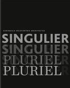 Couverture du livre « Singulier pluriel ; geninasca delefortrie architectes » de Alberto Alessi aux éditions Infolio