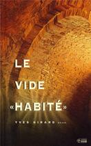 Couverture du livre « Le vide habité » de Yves Girard aux éditions Mediaspaul