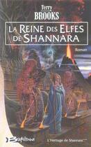 Couverture du livre « L'héritage de Shannara Tome 3 : la reine des elfes de Shannara » de Terry Brooks aux éditions Bragelonne