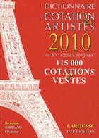 Couverture du livre « Dictionnaire cotation des artistes (édition 2010) ; 115 000 cotations et ventes » de Christian Sorriano aux éditions Larousse