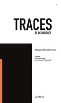 Couverture du livre « Traces de recherches Tome 6 : Unwelt (mais pourquoi et comment l'humain ?) » de Natacha Romanovsky aux éditions L'l Editions