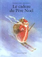 Couverture du livre « Cadeau du pere noel (le) » de Lachner/Dusikova aux éditions Nord-sud