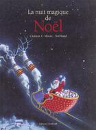Couverture du livre « Nuit magique de noel (la) » de Rand T aux éditions Mijade