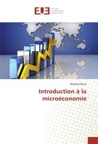 Couverture du livre « Introduction a la microeconomie » de Bouri Nassima aux éditions Editions Universitaires Europeennes