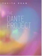 Couverture du livre « Tacita Dean : the dante project » de  aux éditions Walther Konig