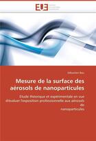 Couverture du livre « Mesure de la surface des aerosols de nanoparticules » de Bau-S aux éditions Editions Universitaires Europeennes