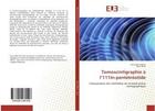 Couverture du livre « Tomoscintigraphie a l'111in-pentetreotide » de Ben Sellem Dorra aux éditions Editions Universitaires Europeennes