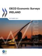 Couverture du livre « OECD Economic Surveys : Ireland 2011 » de  aux éditions Oecd