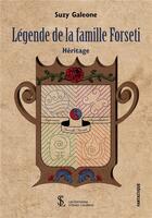 Couverture du livre « Legende de la famille forseti : heritage » de Galeone Suzy aux éditions Sydney Laurent