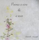 Couverture du livre « Poèmes à vivre & à rêver » de Danielle Arnould aux éditions Librinova