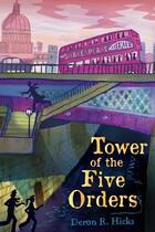 Couverture du livre « Tower of the Five Orders » de Hicks Deron R aux éditions Houghton Mifflin Harcourt