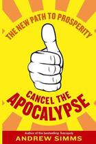 Couverture du livre « Cancel The Apocalypse » de Simms Andrew aux éditions Little Brown Book Group Digital