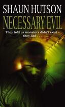 Couverture du livre « Necessary Evil » de Shaun Hutson aux éditions Little Brown Book Group Digital
