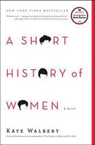 Couverture du livre « A Short History of Women » de Walbert Kate aux éditions Scribner