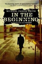 Couverture du livre « In the Beginning » de Smith Michael Farris aux éditions Simon & Schuster Simon451