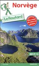 Couverture du livre « Guide du Routard ; Norvège (édition 2017/2018) » de Collectif Hachette aux éditions Hachette Tourisme