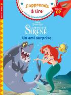 Couverture du livre « Disney - CP niveau 1 - La petite sirène - Un ami surprise » de Isabelle Albertin aux éditions Hachette Education