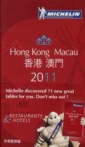 Couverture du livre « Hong Kong, Macau 2011 » de Collectif Michelin aux éditions Michelin