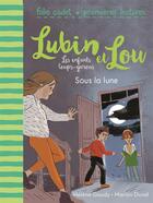 Couverture du livre « Lubin et Lou ; les enfants loups-garous t.2 ; sous la Lune » de Marion Duval et Helene Gaudy aux éditions Gallimard-jeunesse