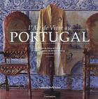 Couverture du livre « L'art de vivre au Portugal » de Anne De Stoop aux éditions Flammarion