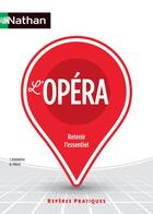 Couverture du livre « L'opéra » de Thierry Benardeau et Marcel Pineau aux éditions Nathan