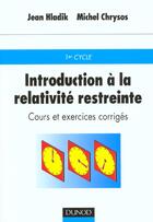 Couverture du livre « Introduction à la relativité restreinte » de Michel Chrysos et Jean Hladik aux éditions Dunod