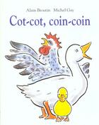 Couverture du livre « Cot cot coin coin » de Gay Michel / Broutin aux éditions Ecole Des Loisirs