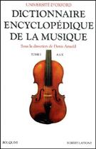 Couverture du livre « Dictionnaire encyclopedique de la musique - tome 1 - vol01 » de Denis Arnold aux éditions Bouquins