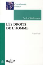 Couverture du livre « Droits de l'homme (5e édition) » de Patrick Wachsmann aux éditions Dalloz