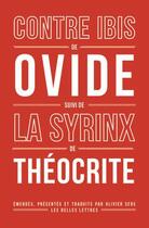 Couverture du livre « Contre Ibis ; la syrinx » de Ovide et Thocrite aux éditions Belles Lettres